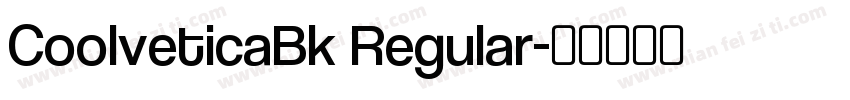CoolveticaBk Regular字体转换